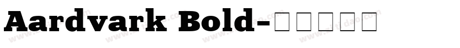 Aardvark Bold字体转换